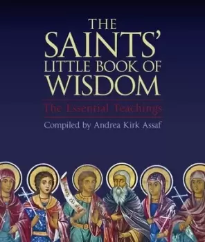 Image of The saints little book of wisdom by Andrea Kirk Assaf