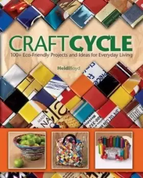 Image of Craftcycle by Heidi Boyd