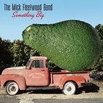 Image of Mick Fleetwood Blues Band - Something Big