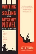 Image of writing and selling your mystery novel revised and expanded edition the com