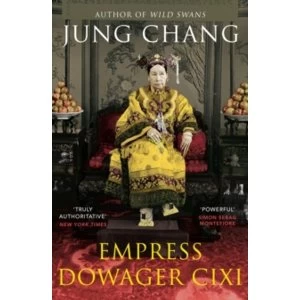 Image of Empress Dowager Cixi: The Concubine Who Launched Modern China by Jung Chang (Paperback, 2014)