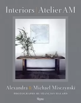 Image of Interiors: Atelier AM by Alexandra Misczynski