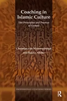 Image of Coaching in Islamic CultureThe Principles and Practice of Ershad