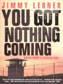 Image of You Got Nothing Coming by Jimmy Lerner Paperback