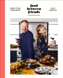 Image of Food Between Friends : A Cookbook