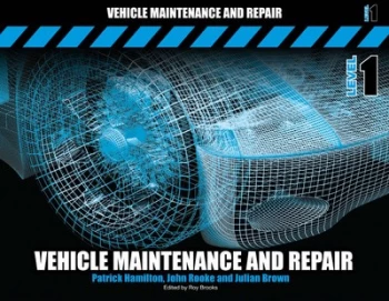 Image of Vehicle Maintenance and Repair: Level 1 by Patrick Hamilton, John Rooke, Julian Brown (Paperback, 2012)