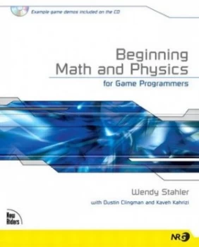 Image of Beginning Math and Physics for Game Programmers by Wendy Stahler Book