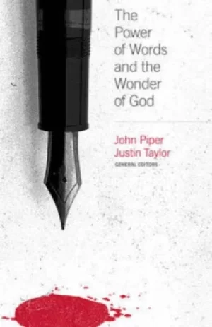 Image of The power of words and the wonder of God by John Piper