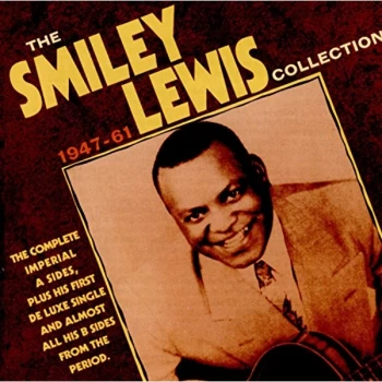 image of Smiley Lewis - The Smiley Lewis Collection CD