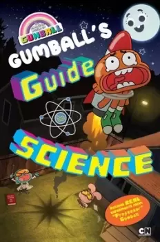 Image of Gumballs guide to science by Kiel Phegley