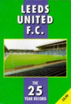 Image of Leeds United F.C by David Powter and Michael Robinson Paperback