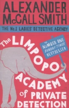 Image of The Limpopo Academy of Private Detection by Alexander Mccall Smith Paperback