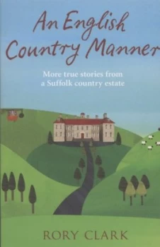 Image of An English Country Manner by Rory Clark Paperback