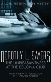 Image of The Unpleasantness at the Bellona Club by Dorothy L Sayers Paperback