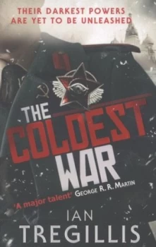 Image of The Coldest War by Ian Tregillis Paperback