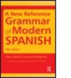 Image of A new reference grammar of modern Spanish - John Butt - Paperback - Used