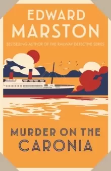 Image of Murder on the Caronia : An action-packed Edwardian murder mystery