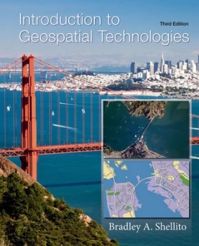 Image of Introduction to Geospatial Technologies by University Bradley a Shellito Paperback