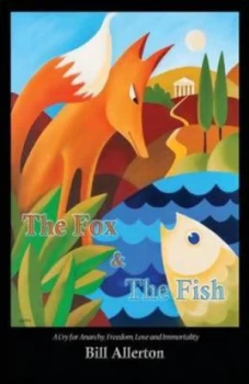 Image of The Fox and the Fish by Bill Allerton Paperback