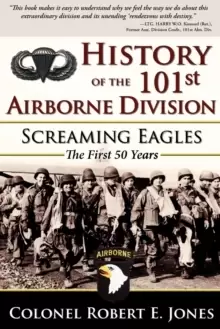 Image of History of the 101st Airborne Division : Screaming Eagles: The First 50 Years