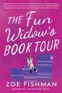 Image of fun widows book tour a novel