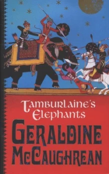 Image of Tamburlaines Elephants by Geraldine Mccaughrean Hardback