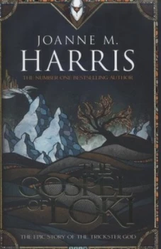 Image of The Gospel of Loki by Joanne M Harris Hardback