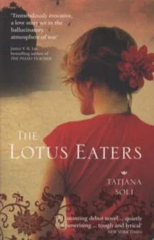 Image of The Lotus Eaters by Tatjana Soli Paperback