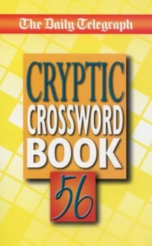 Image of The Daily Telegraph Cryptic Crossword Book 56 by The Daily Telegraph Paperback