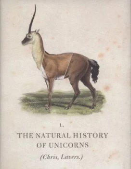 Image of The Natural History of Unicorns by Chris Lavers Hardback