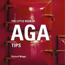 Image of The Little Book of Aga Tips