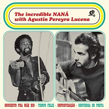 Image of Naná Vasconcelos & Agustín Pereyra Lucena - The Incredible NANÁ Vinyl