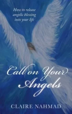Image of Call on your angels by Claire Nahmad