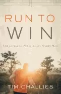 Image of run to win the lifelong pursuits of a godly man