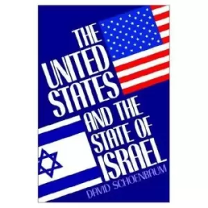 Image of The United States and the State of Israel by David Schoenbaum