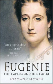 Image of Eugnie by Desmond Seward Book