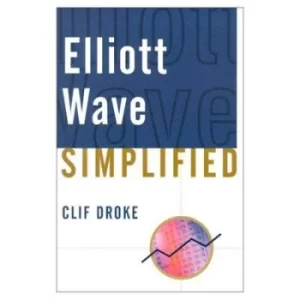 Image of Elliott Wave Simplified by Clif Droke