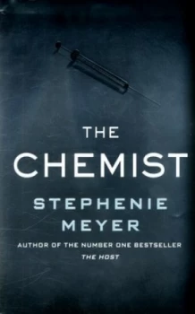 Image of The Chemist by Stephenie Meyer Hardback