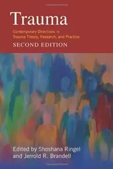 Image of Trauma : Contemporary Directions in Trauma Theory, Research, and Practice