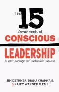 Image of 15 commitments of conscious leadership a new paradigm for sustainable succe