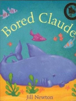 Image of Bored Claude by Jill Newton Book