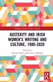 Image of Austerity and Irish Womens Writing and Culture 1980-2020