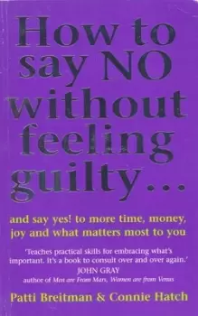 Image of How to say no without feeling guilty by Patti Breitman
