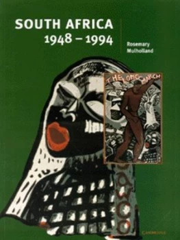 Image of South Africa 1948-1994 by Rosemary Mulholland Paperback