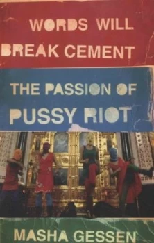 Image of Words Will Break Cement by Masha Gessen Paperback