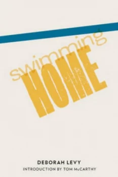 Image of Swimming Home by Deborah Levy Book