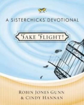 Image of Take Flight by Robin Jones Gunn Hardback