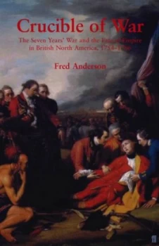 Image of Crucible of War by Fred Anderson Paperback