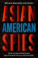 Image of asian american spies how asian americans helped win the allied victory