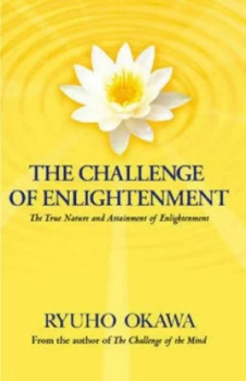 Image of The Challenge of Enlightenment by Ryuho Okawa Hardback